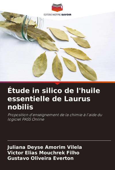 Étude in silico de l’huile essentielle de Laurus nobilis