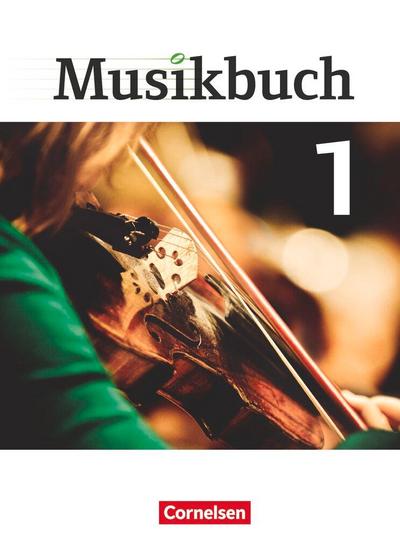 Musikbuch 01. Schülerbuch Sekundarstufe I