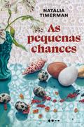 As pequenas chances
