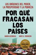 Por qué fracasan los países: Los orígenes del pode