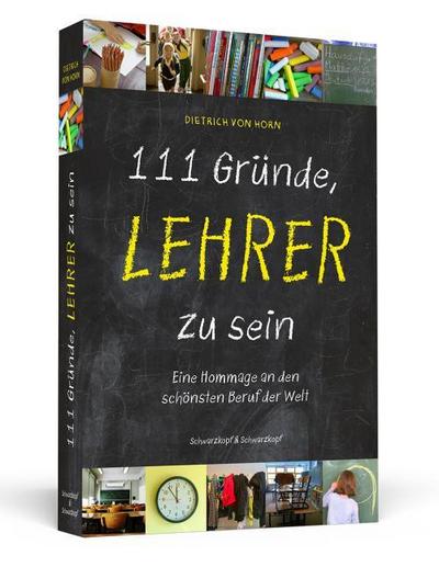 111 Gründe, Lehrer zu sein