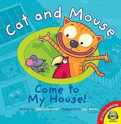 Cat and Mouse Come to My House!