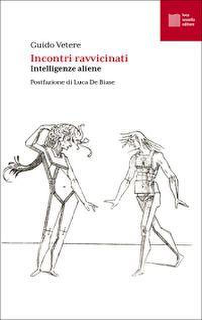 Incontri ravvicinati. Intelligenze aliene