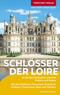 Schlösser der Loire