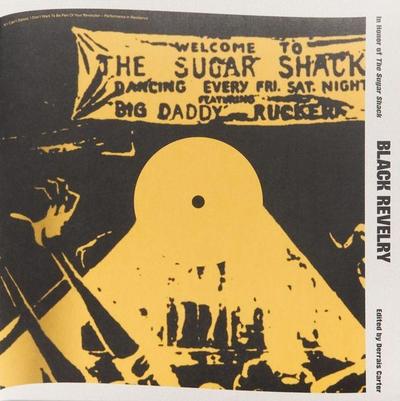 Black Revelry: In Honor of ’The sugar Shack’