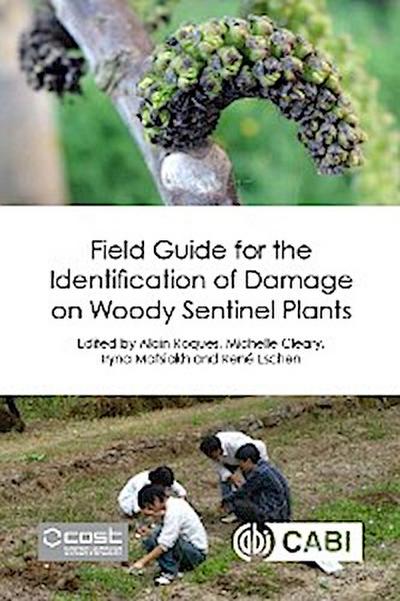 Field Guide for the Identification of Damage on Woody Sentinel Plants