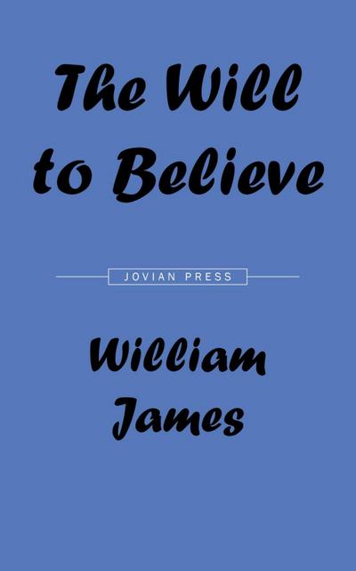 Will to Believe