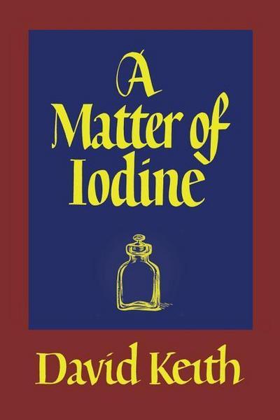 A Matter of Iodine