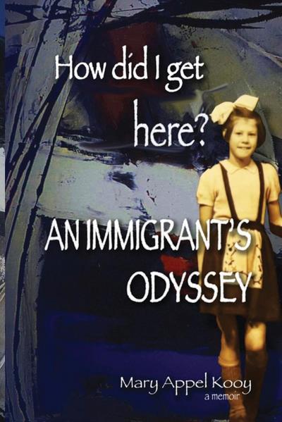 How did I get Here? An Immigrant’s Odyssey