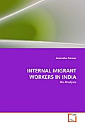 INTERNAL MIGRANT WORKERS IN INDIA