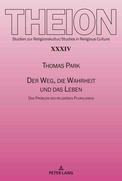 Der Weg, die Wahrheit und das Leben