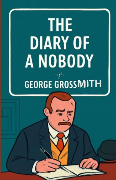 The Diary Of A Nobody(Illustrated)