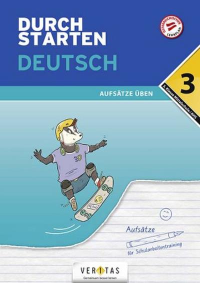 Durchstarten 3. Klasse - Deutsch Mittelschule/AHS - Aufsätze