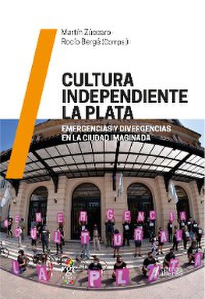 Cultura independiente La Plata