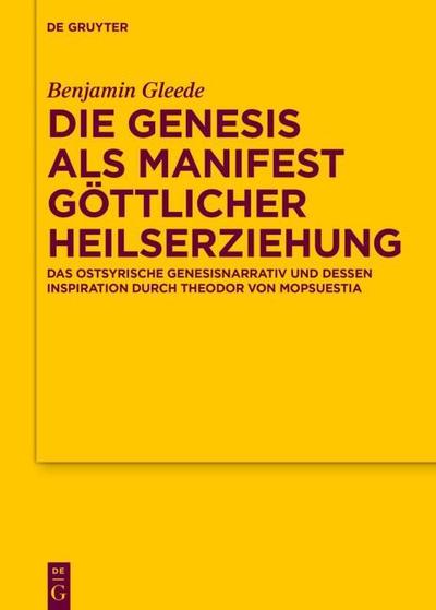 Die Genesis als Manifest göttlicher Heilserziehung