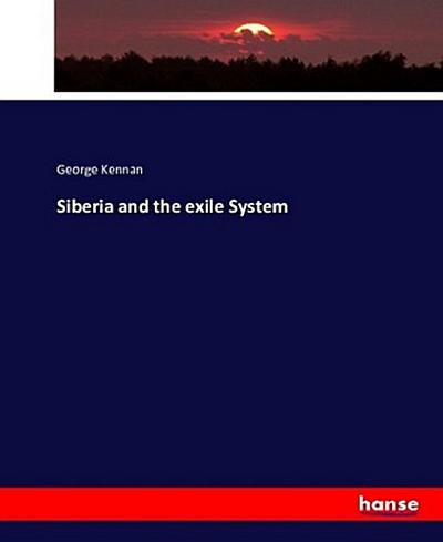 Siberia and the exile System