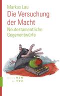 Die Versuchung der Macht