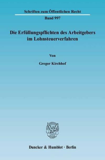 Die Erfüllungspflichten des Arbeitgebers im Lohnsteuerverfahren.