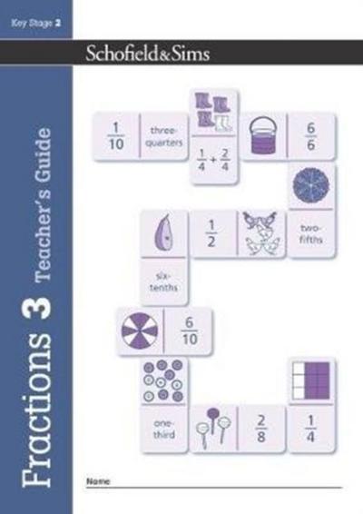 Fractions, Decimals and Percentages Book 3 Teacher’s Guide (Year 3, Ages 7-8)
