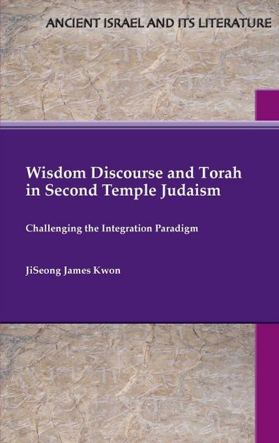 Wisdom Discourse and Torah in Second Temple Judaism