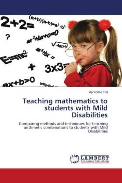 Teaching mathematics to students with Mild Disabilities