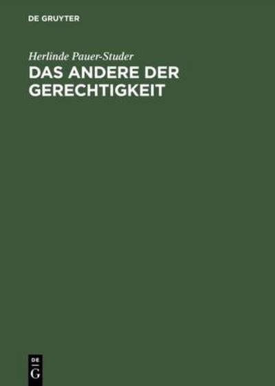 Das Andere der Gerechtigkeit