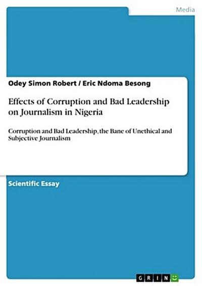 Effects of Corruption and Bad Leadership on Journalism in Nigeria