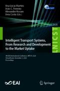 Intelligent Transport Systems, From Research and Development to the Market Uptake
