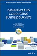 Designing and Conducting Business Surveys