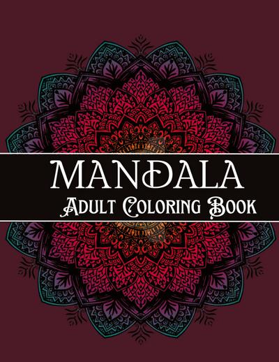Mandala Adult Coloring Book