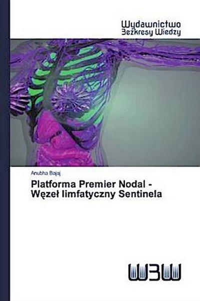 Platforma Premier Nodal - W¿ze¿ limfatyczny Sentinela