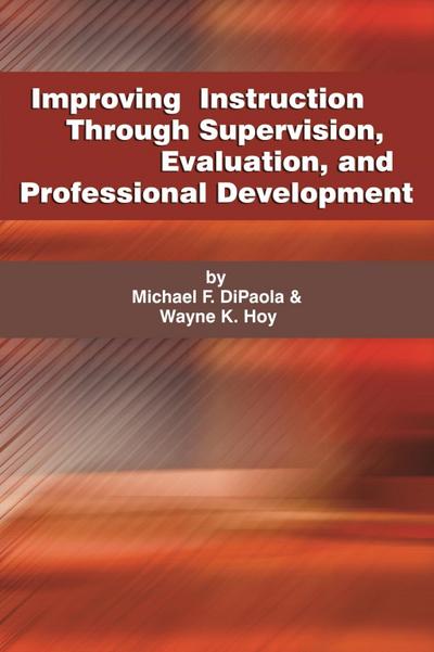 Improving Instruction Through Supervision, Evaluation, and Professional Development