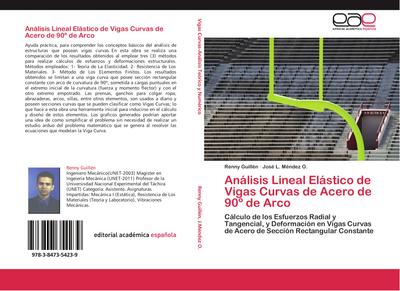 Análisis Lineal Elástico de Vigas Curvas de Acero de 90º de Arco
