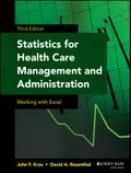 Statistics for Health Care Management and Administration