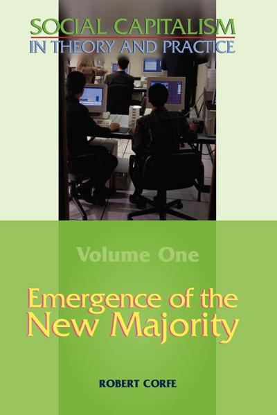 Emergence of the New Majority
