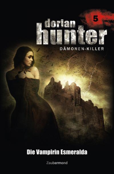 Dorian Hunter Buch 05 - Die Vampirin Esmeralda