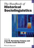 The Handbook of Historical Sociolinguistics