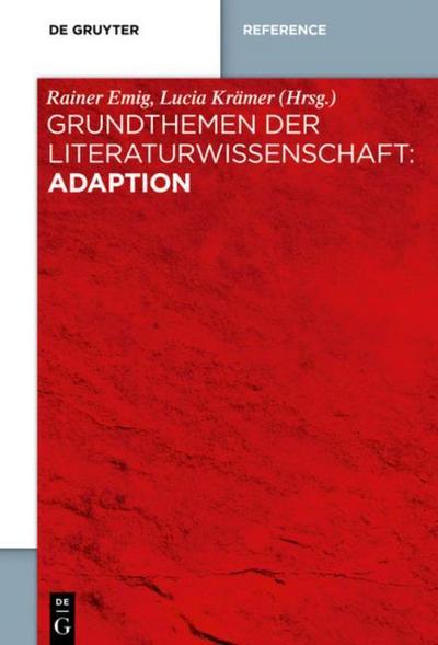 Grundthemen der Literaturwissenschaft: Adaption