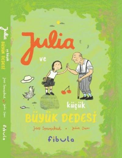 Julia ve Kücük - Büyük Dedesi Ciltli