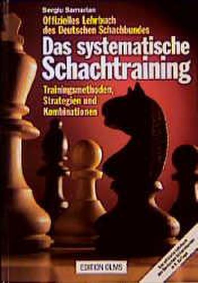 Das systematische Schachtraining