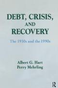 Debt, Crisis and Recovery: The 1930’s and the 1990’s