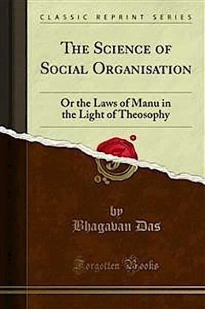 The Science of Social Organisation