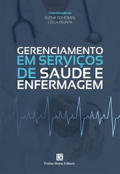 Gerenciamento em Serviços de Saúde e Enfermagem