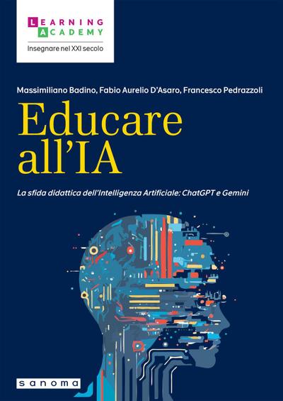Badino, M: Educare all’IA. La sfida didattica dell’Intellige