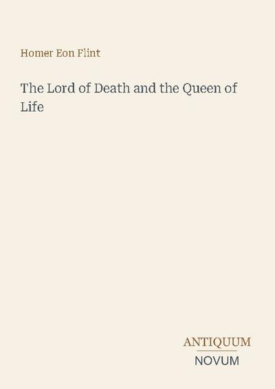 The Lord of Death and the Queen of Life