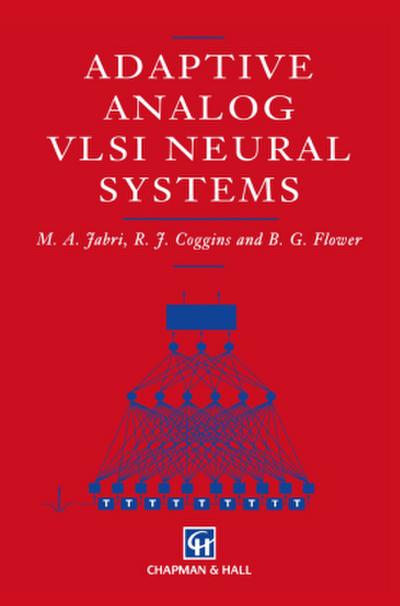 Adaptive Analog VLSI Neural Systems
