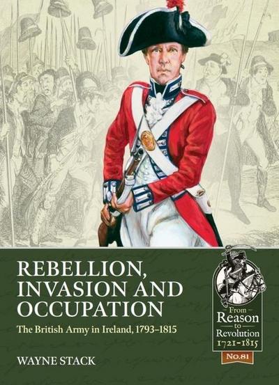 Rebellion, Invasion and Occupation