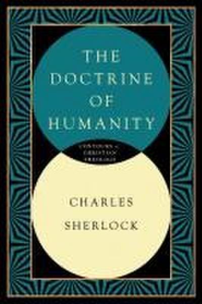 The Doctrine of Humanity