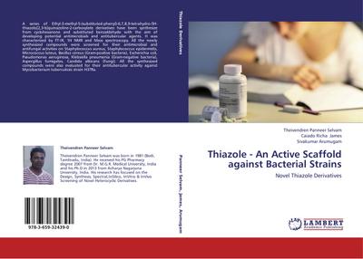 Thiazole - An Active Scaffold against Bacterial Strains