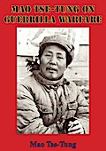Mao Tse-Tung On Guerrilla Warfare
